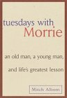 Tuesdays with Morrie